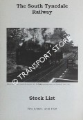 The South Tynedale Railway Stock List by BELL, Tom, BAILEY, John & BAINBRIDGE, John